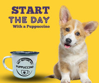 Not Before My Puppuccino Enamel Cup By Urban Tails