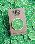 Fetch Fanatic Merit Iron On Patch By Scout’s Honour