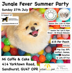 Jungle Fever Summer Party Sunday 27th July  @ Mi Coffee & Cake Sandhurst