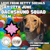 Sat 27th June 10am - Love From Betty Socials Dachshund Squad @ Mi Coffee & Cake Sandhurst