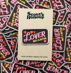 Lover Not A Biter Iron On That Merit Iron On Patch By Scout’s Honour