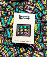 Bork Bork Bork Merit Iron On Patch By Scout’s Honour