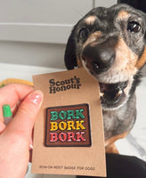 Bork Bork Bork Merit Iron On Patch By Scout’s Honour