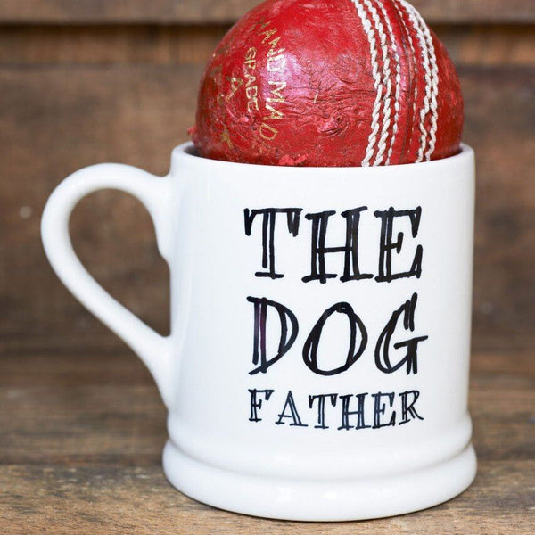 The Dog Father Mug By Sweet William